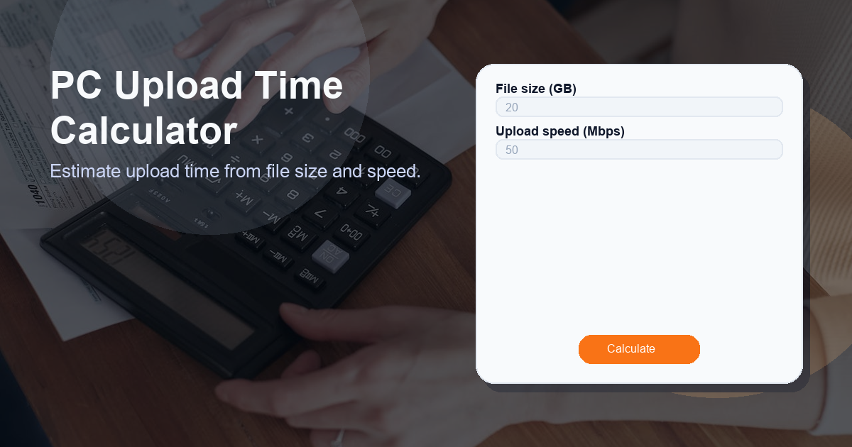 PC Upload Time Calculator